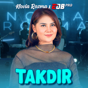 Download Lagu Novia Rozma, EDB Pro - Takdir MP3 Download Lagu Novia Rozma, EDB Pro - Takdir MP3