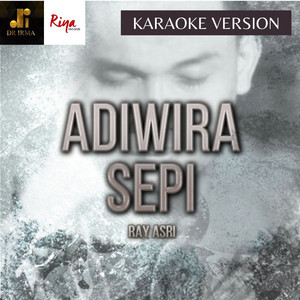 Download Lagu Ray Asri - Adiwira Sepi - Karaoke Version MP3 Download Lagu Ray Asri - Adiwira Sepi - Karaoke Version MP3