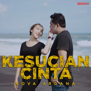 Download Lagu Nova Ardana - Kesucian Cinta MP3