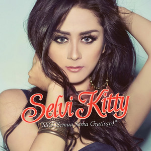 Download Lagu Selvi Kitty - Semua Serba Gratisan - Roy. B Radio Edit Mix MP3 Download Lagu Selvi Kitty - Semua Serba Gratisan - Roy. B Radio Edit Mix MP3