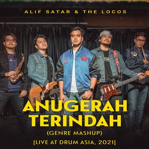 Download Lagu Alif Satar & The Locos - Anugerah Terindah (Genre Mashup) - Live at Drum Asia, 2021 MP3 Download Lagu Alif Satar & The Locos - Anugerah Terindah (Genre Mashup) - Live at Drum Asia, 2021 MP3