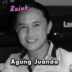 Download Lagu Agung Juanda, Vivi Rosalita - Rujuk MP3