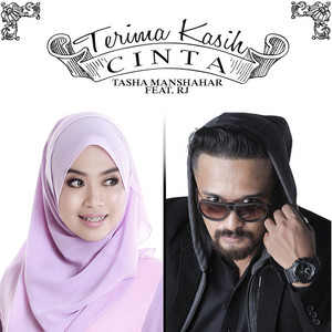 Download Lagu Tasha Manshahar - Terima Kasih Cinta (Feat. RJ) MP3 Download Lagu Tasha Manshahar - Terima Kasih Cinta (Feat. RJ) MP3