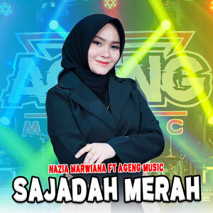 Download Lagu Nazia Marwiana, Ageng Music - Sajadah Merah MP3 Download Lagu Nazia Marwiana, Ageng Music - Sajadah Merah MP3