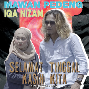 Download Lagu Mawan Pedeng, Iqa Nizam - Selamat Tinggal Kasih Kita MP3 Download Lagu Mawan Pedeng, Iqa Nizam - Selamat Tinggal Kasih Kita MP3