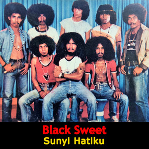Download Lagu Black Sweet - Sunyi Hatiku MP3