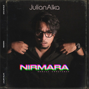 Download Lagu Julian Alka - Nirmara MP3 Download Lagu Julian Alka - Nirmara MP3