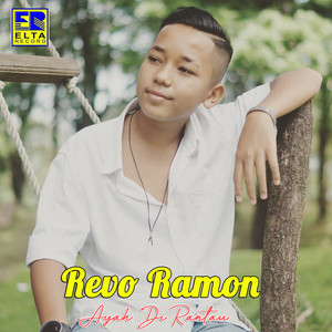 Download Lagu Revo Ramon - Ayah Di Rantau MP3