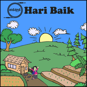 Download Lagu Nawa Music - Hari Baik MP3 Download Lagu Nawa Music - Hari Baik MP3