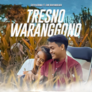 Download Lagu Tasya Kirana, Fani Bhayangkara - TRESNO WARANGGONO MP3 Download Lagu Tasya Kirana, Fani Bhayangkara - TRESNO WARANGGONO MP3