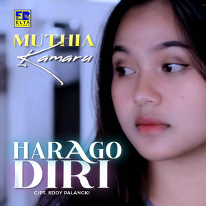Download Lagu Muthia Kamaru - Harago Diri MP3 Download Lagu Muthia Kamaru - Harago Diri MP3