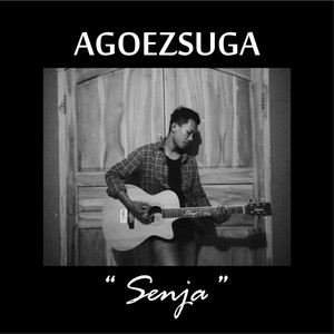 Download Lagu Agoezsuga - Senja MP3 Download Lagu Agoezsuga - Senja MP3