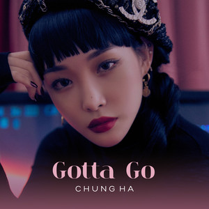 Download Lagu CHUNG HA - Gotta Go MP3 Download Lagu CHUNG HA - Gotta Go MP3