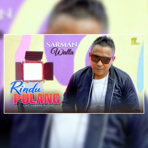 Download Lagu Sarman Walla - Rindu Pulang MP3 Download Lagu Sarman Walla - Rindu Pulang MP3