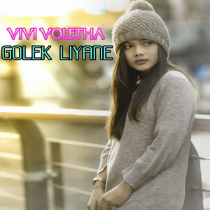 Download Lagu Vivi Voletha - golek liyane MP3 Download Lagu Vivi Voletha - golek liyane MP3