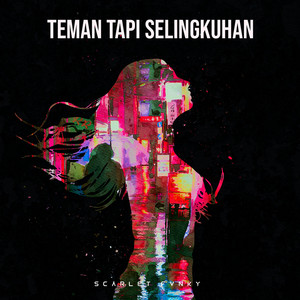 Download Lagu Scarlet Fvnky - Teman Tapi Selingkuhan MP3