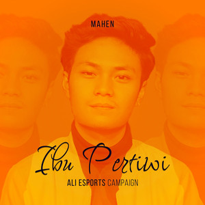 Download Lagu Mahen - Ibu Pertiwi (ALI ESPORTS Campaign) MP3 Download Lagu Mahen - Ibu Pertiwi (ALI ESPORTS Campaign) MP3