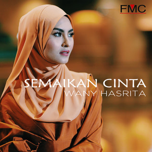 Download Lagu Wany Hasrita - Semaikan Cinta MP3 Download Lagu Wany Hasrita - Semaikan Cinta MP3
