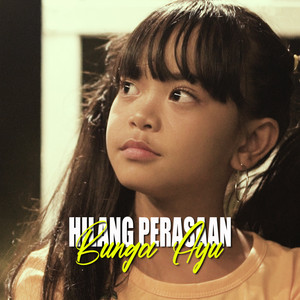 Download Lagu Bunga Ayu - Hilang Perasaan MP3 Download Lagu Bunga Ayu - Hilang Perasaan MP3