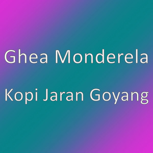 Download Lagu Ghea Monderela - Kopi Jaran Goyang MP3 Download Lagu Ghea Monderela - Kopi Jaran Goyang MP3