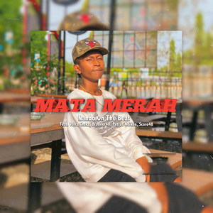 Download Lagu Nando On The Beat, Valra Chakz, Bradeer48, Petrus Ndiken, Score48 - Mata Merah MP3 Download Lagu Nando On The Beat, Valra Chakz, Bradeer48, Petrus Ndiken, Score48 - Mata Merah MP3