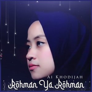 Download Lagu Ai Khodijah, Taufiq MD - Rohman Ya Rohman MP3