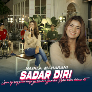 Download Lagu Nabila Maharani - Sadar Diri MP3 Download Lagu Nabila Maharani - Sadar Diri MP3