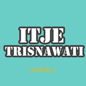 Download Lagu Itje Trisnawati - Tak Seindah Khayalan MP3