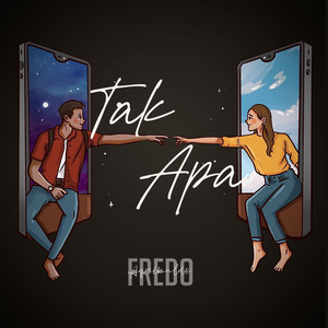 Download Lagu Fredo Aquinaldo - Tak Apa MP3
