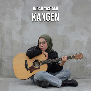 Download Lagu Indah Yastami - Kangen MP3 Download Lagu Indah Yastami - Kangen MP3