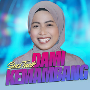 Download Lagu Suci Tacik - DAMI KEMAMBANG MP3 Download Lagu Suci Tacik - DAMI KEMAMBANG MP3