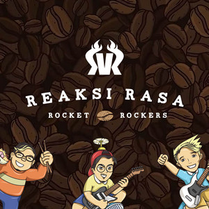 Download Lagu Rocket Rockers - Reaksi Rasa MP3