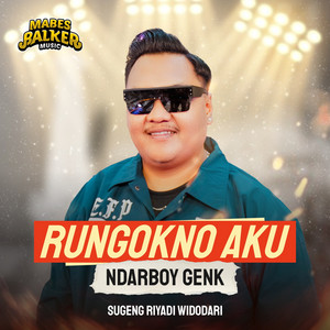 Download Lagu Ndarboy Genk - Rungokno Aku (Sugeng Riyadi Widodari) MP3 Download Lagu Ndarboy Genk - Rungokno Aku (Sugeng Riyadi Widodari) MP3