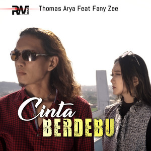 Download Lagu Thomas Arya, Fany Zee - Cinta Berdebu MP3 Download Lagu Thomas Arya, Fany Zee - Cinta Berdebu MP3