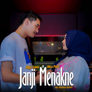 Download Lagu Gilga Sahid, Mira Putri - Janji Menakne MP3