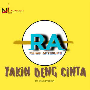 Download Lagu Rajab Afterlife - Yakin Deng Cinta MP3 Download Lagu Rajab Afterlife - Yakin Deng Cinta MP3