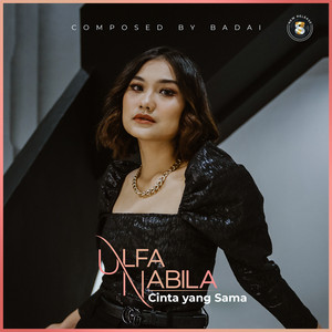Download Lagu Ulfa Nabila - Cinta Yang Sama MP3