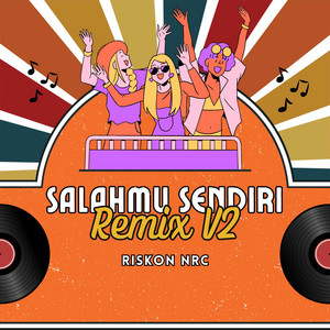 Download Lagu Riskon NRC, Cut Rani Auliza - Salahmu Sendiri - Remix V2 MP3 Download Lagu Riskon NRC, Cut Rani Auliza - Salahmu Sendiri - Remix V2 MP3