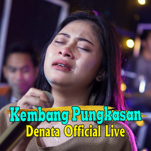 Download Lagu Denata Official Live, Filla Melinda - Kembang Pungkasan MP3 Download Lagu Denata Official Live, Filla Melinda - Kembang Pungkasan MP3