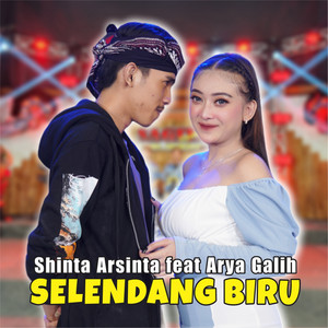 Download Lagu Shinta Arsinta, Arya Galih - Selendang Biru MP3 Download Lagu Shinta Arsinta, Arya Galih - Selendang Biru MP3