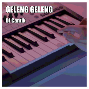 Download Lagu DJ Cantik - Geleng Geleng MP3 Download Lagu DJ Cantik - Geleng Geleng MP3
