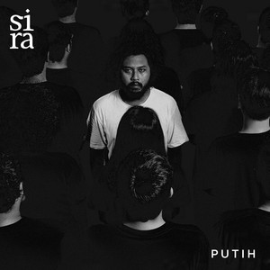 Download Lagu SIRA - Putih MP3 Download Lagu SIRA - Putih MP3