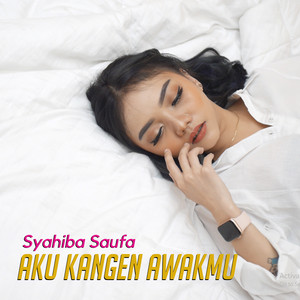 Download Lagu Syahiba Saufa - Aku Kangen Awakmu MP3 Download Lagu Syahiba Saufa - Aku Kangen Awakmu MP3