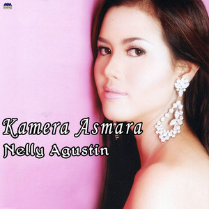 Download Lagu Nelly Agustin - Kamera Asmara MP3 Download Lagu Nelly Agustin - Kamera Asmara MP3