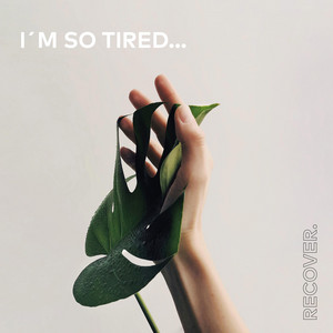 Download Lagu Recover. - I'm So Tired... MP3 Download Lagu Recover. - I'm So Tired... MP3