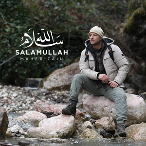 Download Lagu Maher Zain - Salamullah MP3 Download Lagu Maher Zain - Salamullah MP3