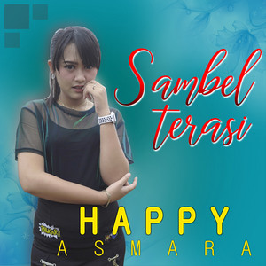 Download Lagu Happy Asmara - Sambel Terasi Koplo MP3 Download Lagu Happy Asmara - Sambel Terasi Koplo MP3