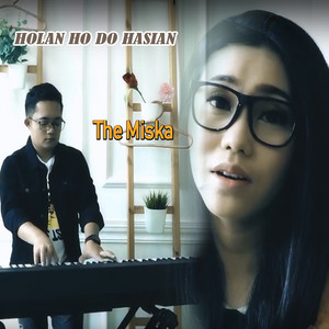 Download Lagu The Miska - Holan Ho Do Hasian MP3 Download Lagu The Miska - Holan Ho Do Hasian MP3