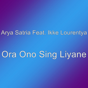 Download Lagu Arya Satria, Ikke Lourentya - Ora Ono Sing Liyane MP3 Download Lagu Arya Satria, Ikke Lourentya - Ora Ono Sing Liyane MP3