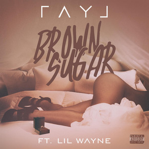 Download Lagu Ray J, Lil Wayne - Brown Sugar (feat. Lil Wayne) MP3